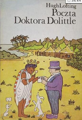 Okładka książki Poczta doktora Dolittle / Hugh Jones Lofting ; przełożyła Janina Mortkowiczowa ; okładkę i ilustracje wykonała Maryla Mikiewicz-Poreyko.