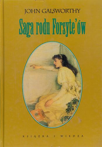 Okładka książki Saga rodu Forsyte`ów. T.2 Babie lato jednego z Forsyte`ów ; W matni / John Galsworthy ; tłum. Jerzy Bohdan Rychliński.
