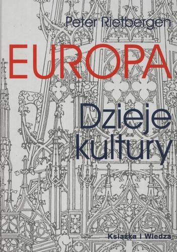 Okładka książki Europa - dzieje kultury / Peter Rietbergen ; z angielskiego przełożył Robert Bartołd.