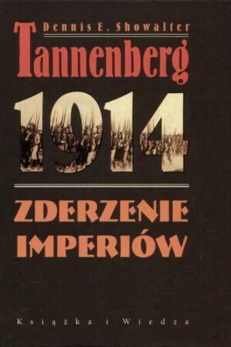 Okładka książki  Tannenberg 1914 :zderzenie imperiów  3