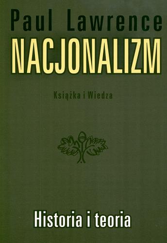 Okładka książki  Nacjonalizm : historia i teoria  1