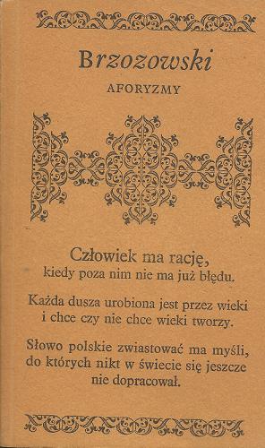 Okładka książki Aforyzmy / Stanisław Brzozowski ; przedm. Andrzej Mencwel.