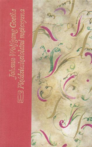 Okładka książki Pięćdziesięcioletni mężczyzna / Johann Wolfgang Goethe ; przeł. [z niem.] Maria Leśniewska ; il. Andrzej Strumiłło.