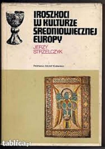 Okładka książki  Iroszkoci w kulturze średniowiecznej Europy  8