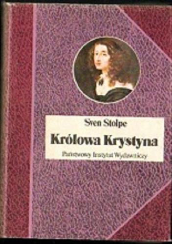 Okładka książki Królowa Krystyna / Sven Stolpe ; przekład Maria Olszańska.