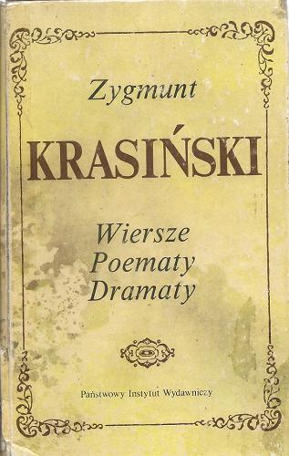 Okładka książki Wiersze, poematy, dramaty / Zygmunt Krasiński ; wybrał i posłowiem opatrzył Marian Bizan.