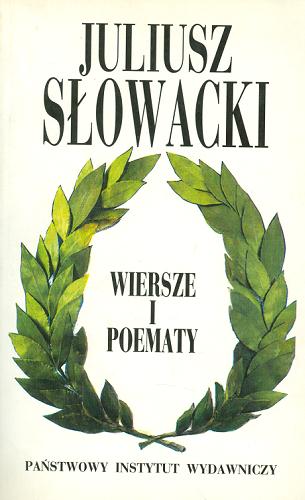 Okładka książki Wiersze i poematy :  wybór / Juliusz Słowacki.