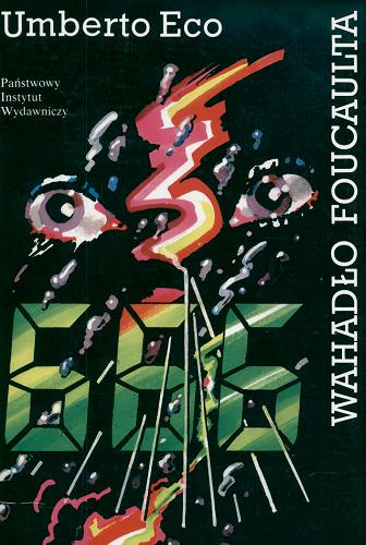 Okładka książki Wahadło Foucaulta / Umberto Eco ; przełożył Adam Szymanowski.