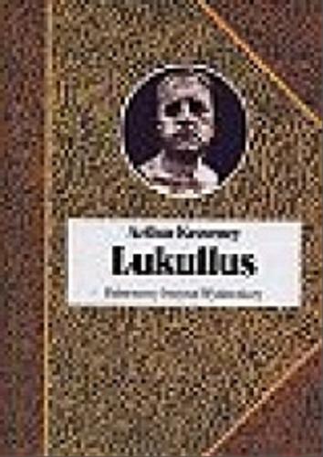 Okładka książki Lukullus / Arthur Keaveney ; tł. Adam Ziółkowski.