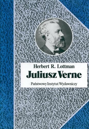 Okładka książki Juliusz Verne / Herbert R. Lottman ; tł. Jacek Giszczak.