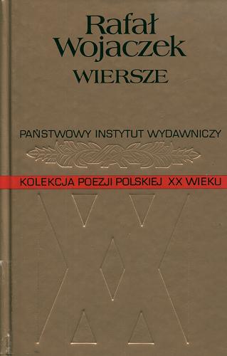 Okładka książki Wiersze / Rafał Wojaczek ; wybrał i posłow Tadeusz Pióro.