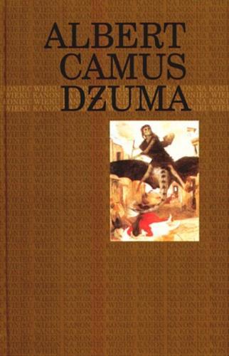 Okładka książki Dżuma /  Albert Camus ; przeł. [z fr.] Joanna Guze.