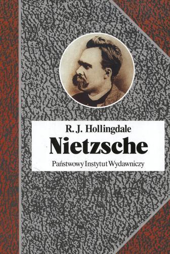 Okładka książki Nietzsche / R. J. Hollingdale, tłumaczenie Władysław Jeżewski.
