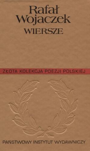 Okładka książki Wiersze / Rafał Wojaczek ; wybór i posłowiem opatrzył Tadeusz Pióro.
