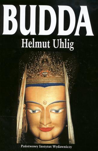 Okładka książki Budda : ścieżki Oświeconego / Helmut Uhlig ; tł. Andrzej Guzek.