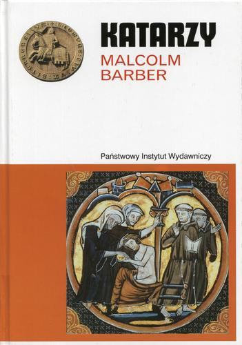 Okładka książki Katarzy / Malcolm Barber ; tł. Robert Sudół.