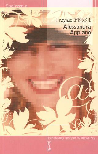 Okładka książki Przyjaciółki@it / Alessandra Appiano ; tł. Iwona Wójtowicz.