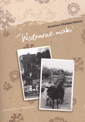 Okładka książki Wędrowne maki / Stanisława Chobian-Cheron.