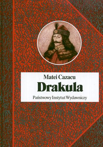 Okładka książki Drakula / Matei Cazacu ; przeł. Beata Biały.