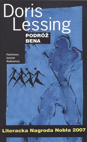 Okładka książki Podróż Bena / Doris May Lessing ; tł. Anna Gren.