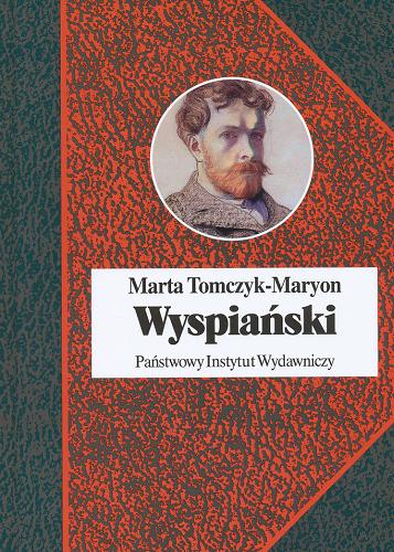 Okładka książki Wyspiański / Marta Tomczyk-Maryon.