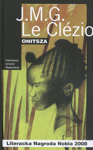 Okładka książki Onitsza / J. M. G. Le Clézio ; przełożyła Anna Paderewska-Gryza.