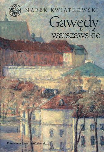 Okładka książki Gawędy warszawskie / Marek Kwiatkowski.