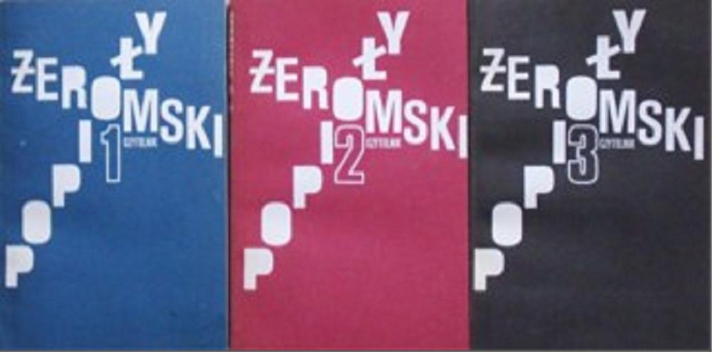 Okładka książki Popioły : powieść z końca XVIII i początku XIX w. T. 3 / Stefan Żeromski ; objaśnienia historyczne i posłowie Aleksander Achmatowicz ; [ilustrował Wladysława Vetesco].