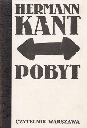 Okładka książki Pobyt / Hermann Kant ; przeł. [z niem.] Sławomir Błaut.