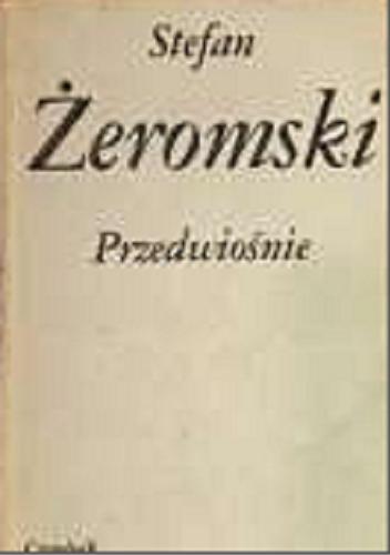 Okładka książki Przedwiośnie / Stefan Żeromski.