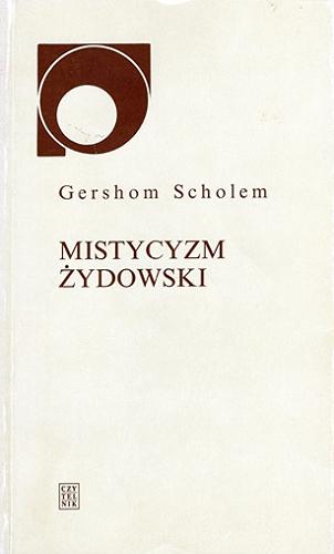 Okładka książki  Mistycyzm żydowski i jego główne kierunki  1