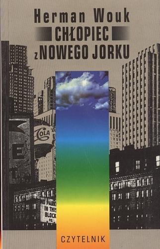 Okładka książki Chłopiec z Nowego Jorku: przygody Herbiego Bookbindera / Herman Wouk ; tł. Michał Zagrodzki.