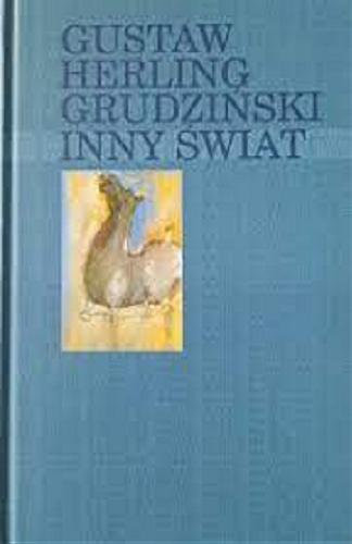 Okładka książki Inny Świat : zapiski sowieckie / Gustaw Herling-Grudziński.