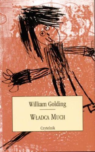 Okładka książki Władca much / William Golding ; tł. Wacław Niepokólczycki.