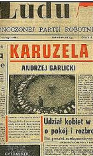 Okładka książki Karuzela : rzecz o Okrągłym Stole / Andrzej Garlicki.