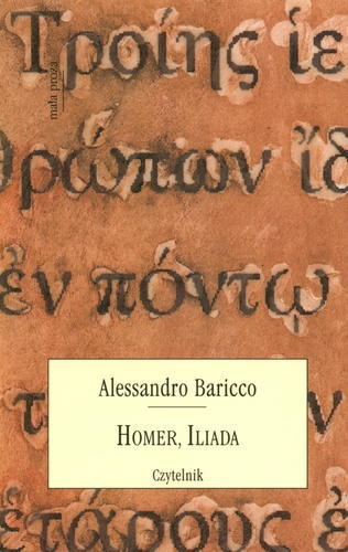 Okładka książki Homer, Iliada / Homerus ; tł. Halina Bernhardt-Kralowa.