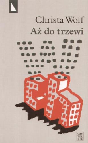Okładka książki Aż do trzewi / Christa Wolf ; tł. Sławomir Błaut.