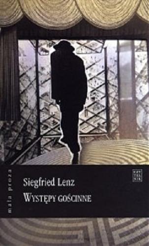 Okładka książki Występy gościnne / Siegfried Lenz ; przeł. Emilia Bielicka.