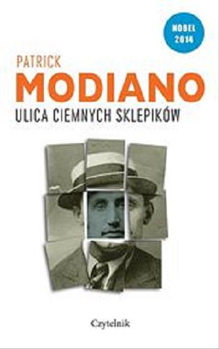 Okładka książki Ulica Ciemnych Sklepików / Patrick Modiano ; przeł. Eligia Bąkowska.