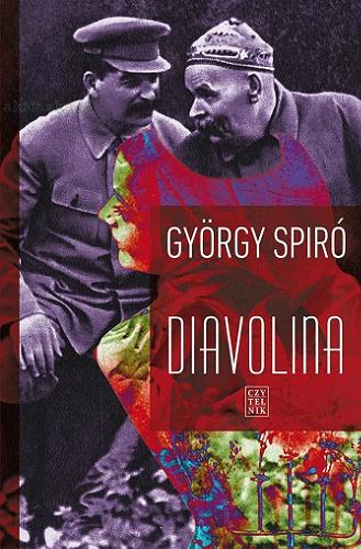 Okładka książki Diavolina / György Spiró ; przełożyła Irena Makarewicz.