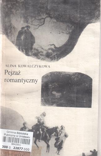 Okładka książki Pejzaż romantyczny / Alina Kowalczykowa.