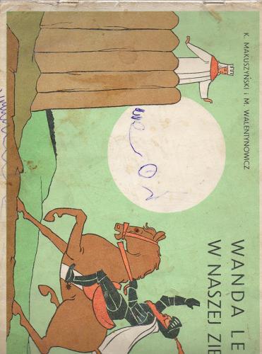 Okładka książki Wanda leży w naszej ziemi / K. Makuszyński i M. Walentynowicz.