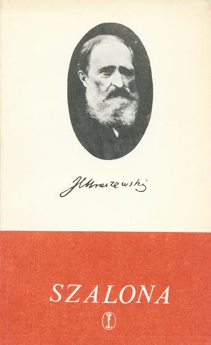 Okładka książki Szalona : powieść / Józef Ignacy Kraszewski ; [oprac. tekstu, noty wyd. i słowniczka Barbara Górska].