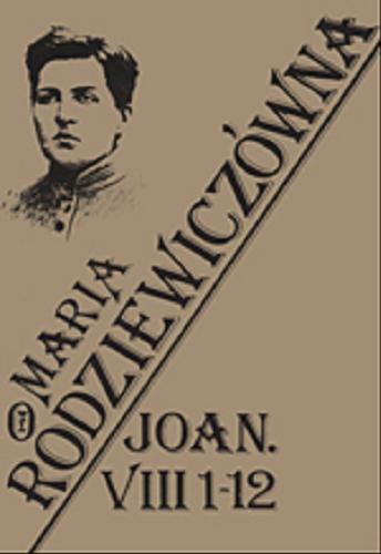 Okładka książki Joan. VIII 1-12 / Maria Rodziewiczówna.