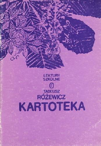 Okładka książki Kartoteka / Tadeusz Różewicz.