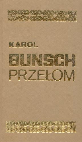 Okładka książki Przełom / Karol Bunsch.