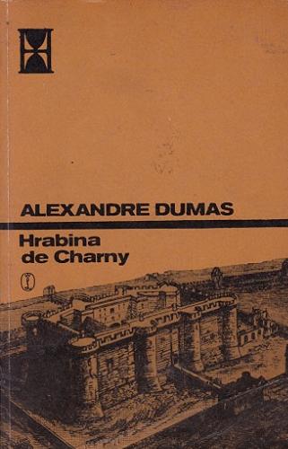 Okładka książki Hrabina de Charny. T. 3 / Alexandre Dumas ; przeł. [z fr.] Wanda Błońska.