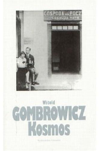 Okładka książki Kosmos / Witold Gombrowicz ; posł. Kazimierz Bartoszyński.