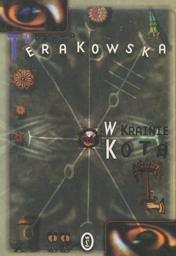 Okładka książki W krainie kota /  Dorota Terakowska.