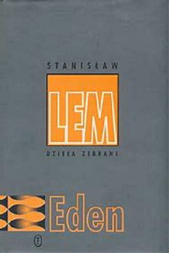 Okładka książki Eden / Stanisław Lem ; posł. Jerzy Jarzębski.